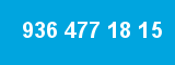 936 477 18 15 936 477 18 15